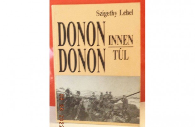 Szigethy Lehel: Donon innen, Donon tl