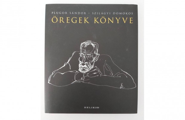 Szilgyi Domokos: regek knyve