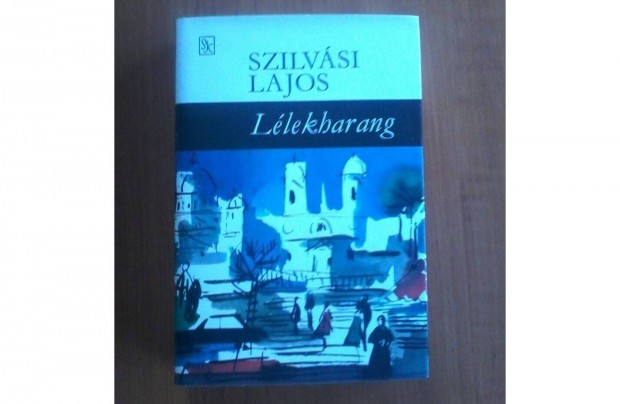 Szilvsi Lajos: Llekharang