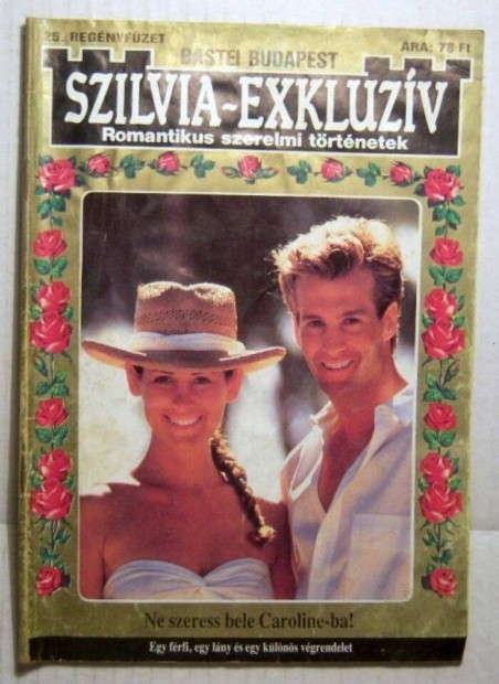 Szilvia Exkluzv 25. Ne Szeress Bele Caroline-ba (Katrin Korff) 1993