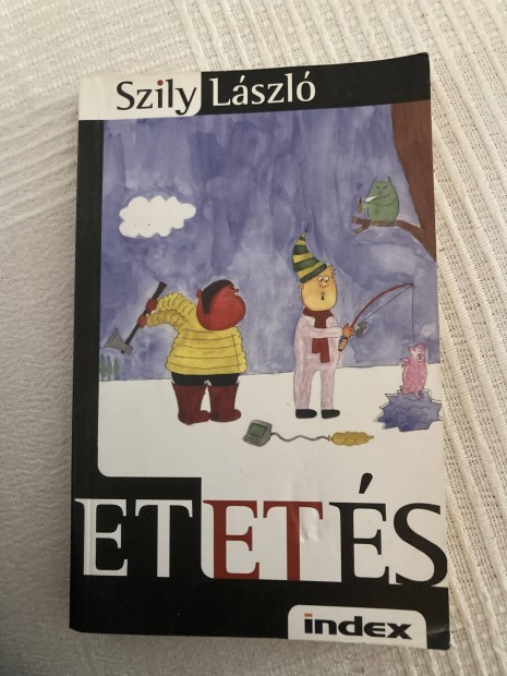 Szily László - Etetés