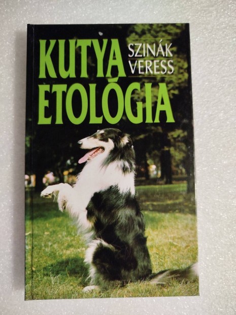 Szink Jnos - Veress Istvn - Kutya etolgia