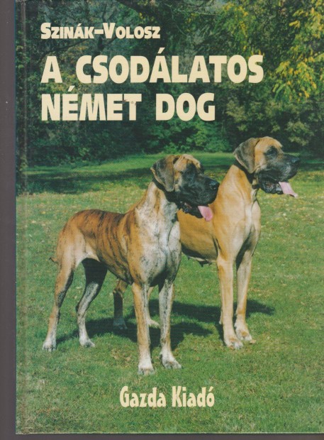 Szink Jnos s Volosz Gyrgy: A csodlatos nmet dog