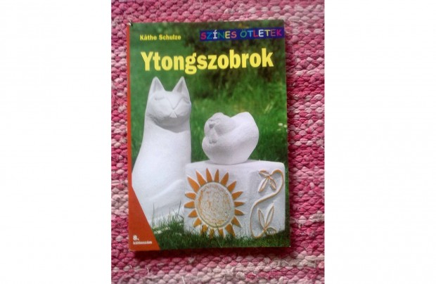 Sznes tletek: Ytong szobrok