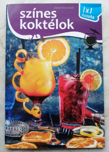 Színes koktélok koktéloskönyv