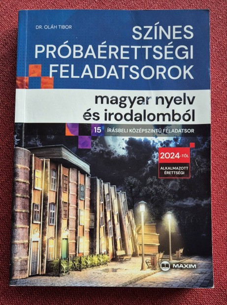 Sznes prbarettsgi feladatsorok magyar nyelv s irodalombl