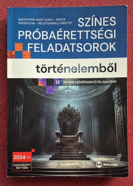 Sznes prbarettsgi feladatsorok trtnelembl