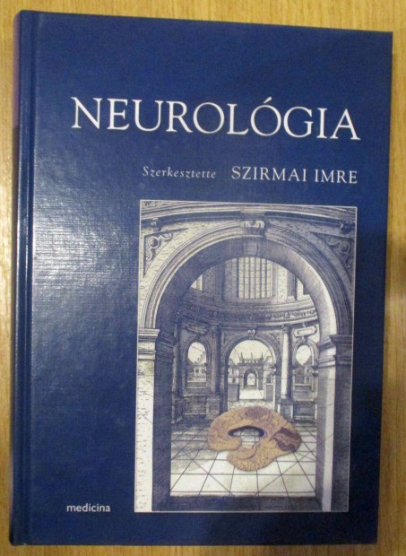 Szirmai Imre: Neurolgia (harmadik, javtott s bvtett kiads)