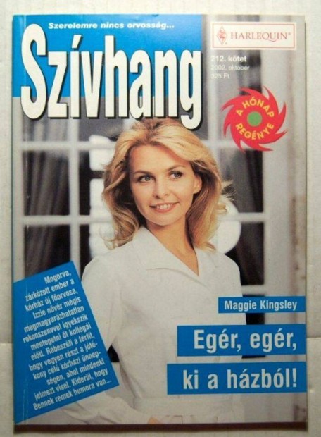 Szvhang 212. Egr, Egr, Ki a Hzbl (Maggie Kingsley) 2kp+tartalom