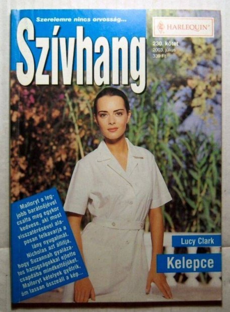 Szvhang 230. Kelepce (Lucy Clark) 2003 (2kp+tartalom)