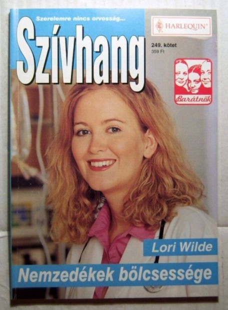 Szvhang 249. Nemzedkek Blcsessge (Lori Wilde) 2004 (2kp+tartalom)