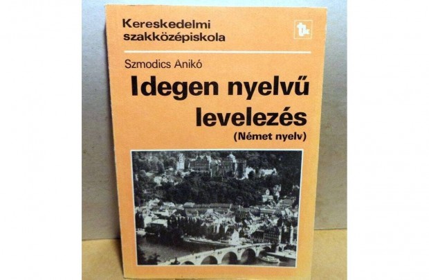 Szmodics Anik: Idegen nyelv levelezs /nmet