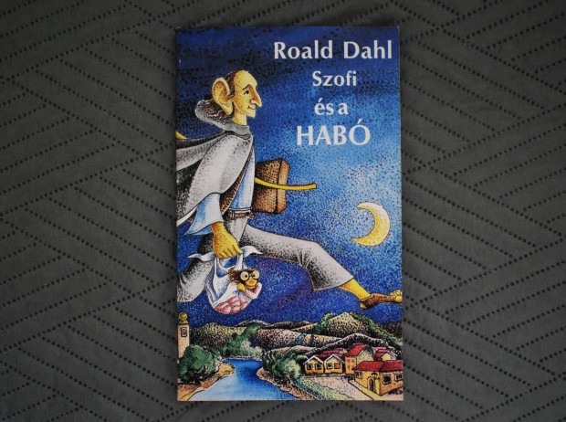 Szofi s a Hab - Roald Dahl