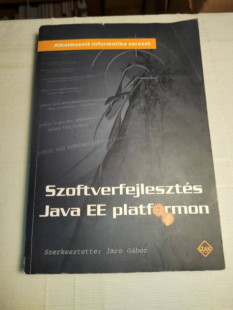 Szoftverfejleszts Java EE platformon