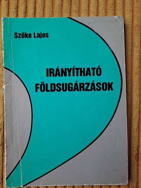 Szke Lajos: Irnythat fldsugrzsok