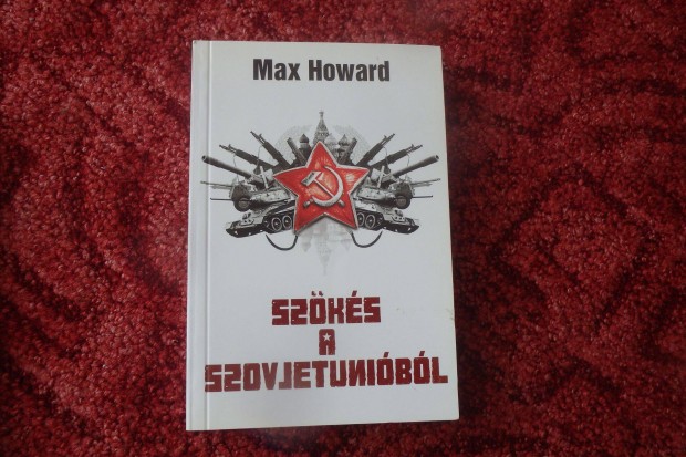 Szks a Szovjetunibl - Max Howard