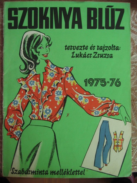 Szoknya-blz 1975-76, varrs, kzimunka