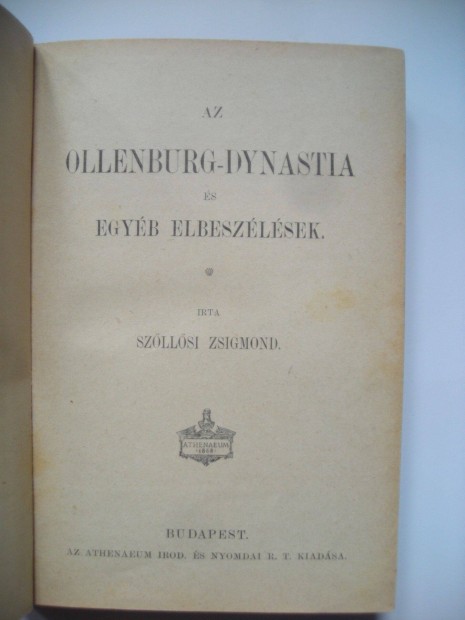 Szllsi Zsigmond: Az Ollenburg-dynastia s egyb elbeszlsek