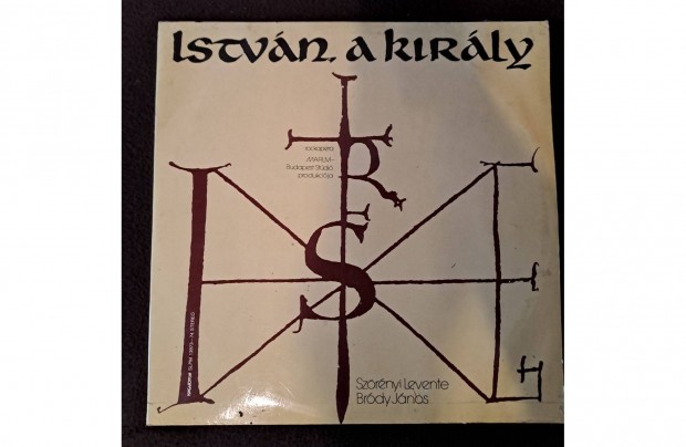 Szrnyi Levente - Brdy Jnos: Istvn, A Kirly LP