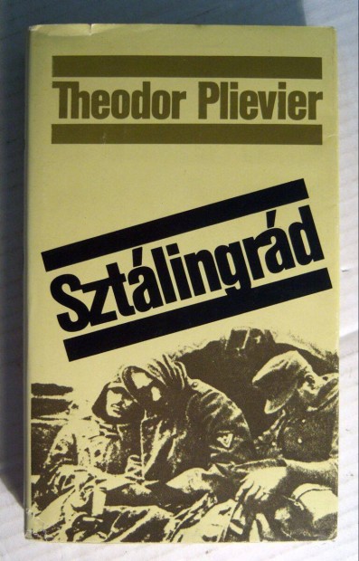 Sztlingrd (Theodor Plievier) 1983 (6kp+tartalom)