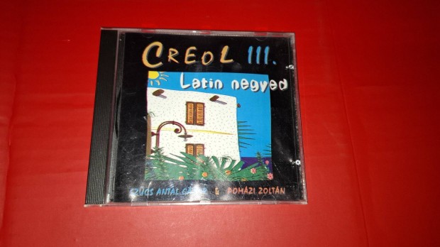 Szcs Antal Gbor Creol III. Latin negyed Cd 