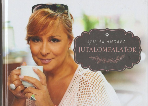 Szulk Andrea: Jutalomfalatok