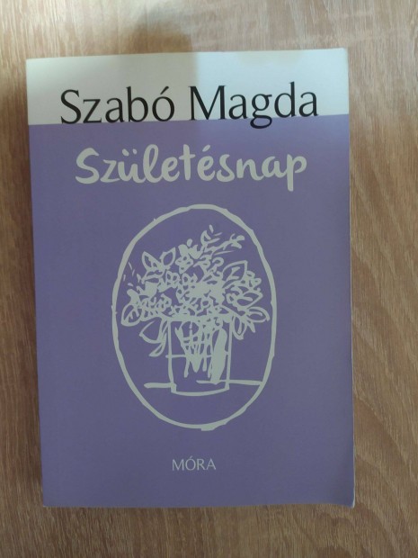 Szletsnap - Szab Magda