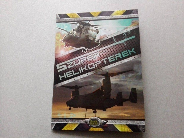 Szuper helikopterek - Teljesen j ismeretterjeszt fzet gyermekeknek