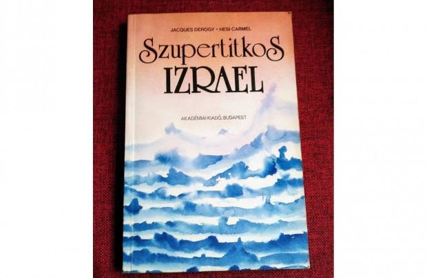 Szupertitkos Izrael Szerz: Jacques Derogy, Hesi Carmel Ford Maka