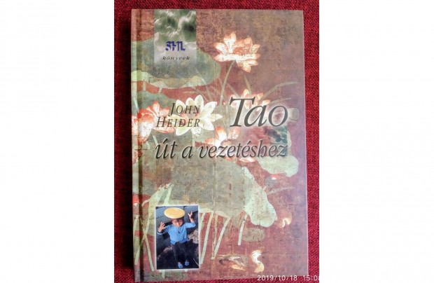 TAO Út A Vezetéshez John Heider Edge 2000 Kft., 2004 Shl könyvek