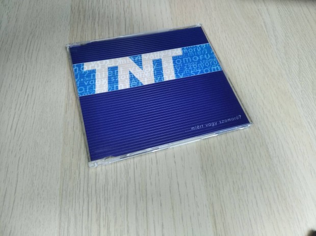 TNT - .Mirt Vagy Szomor? / Maxi CD