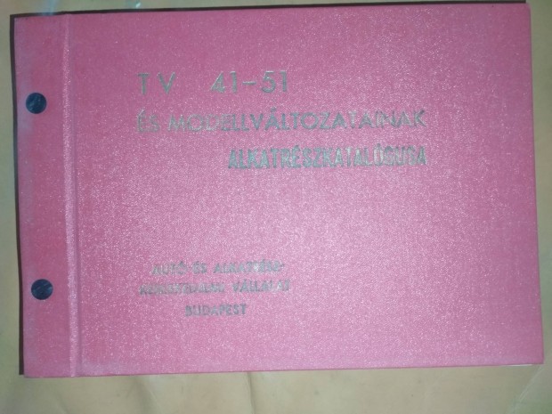 TV 41-51 s modell vltozatainak Alkatrsz katalgusa 