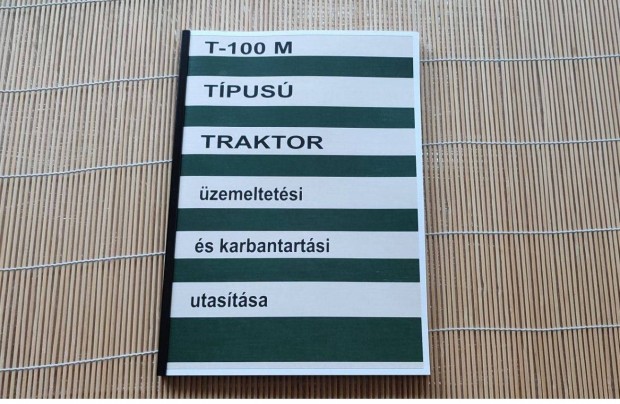 T-100 M traktor kezelsi s karbantartsi tmutat