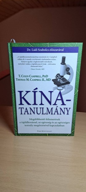 T. Colin Campbell Thomas M. Campbell: Kna-tanulmny