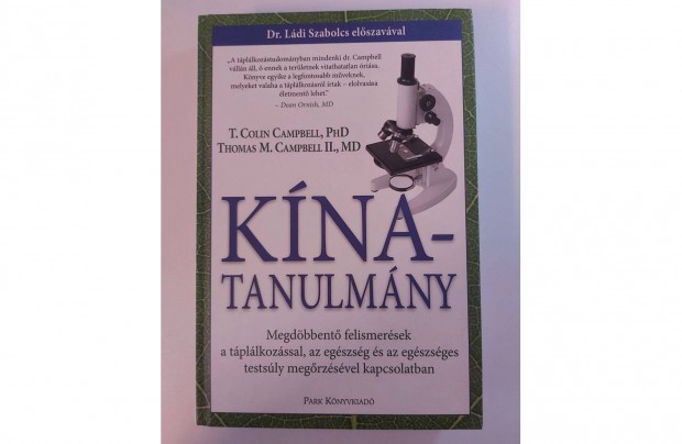 T. Colin Campbell Thomas M. Campbell: Kna-tanulmny