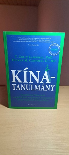 T. Colin Campbell Thomas M. Campbell: Kna-tanulmny
