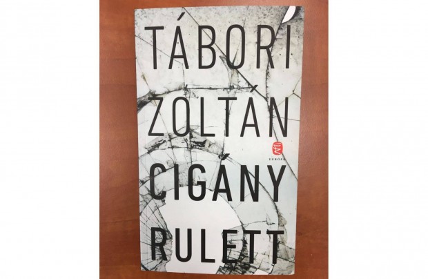 Tbori Zoltn: Cigny rulett c. knyve