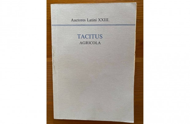 Tacitus: Agricola - Auctores Latini XXIII