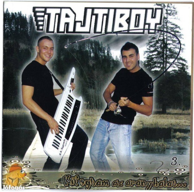 Tajtiboy kifogtam az aranyhalat