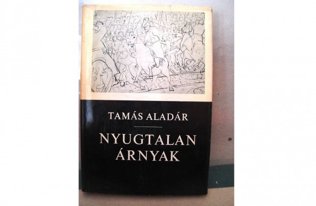 Tams Aladr: Nyugtalan rnyak