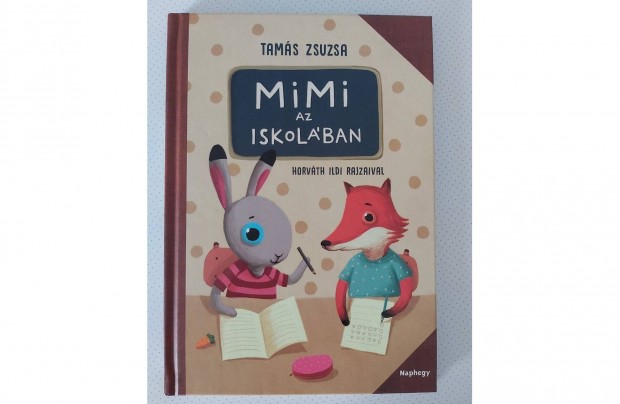 Tams Zsuzsa: Mimi az iskolban