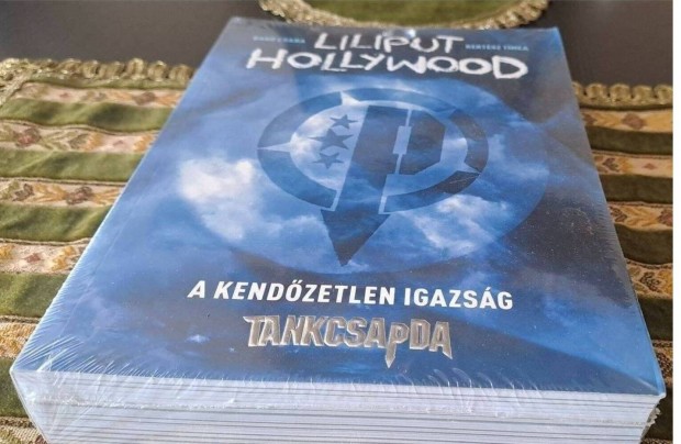 Tankcsapda Liliput Hollywood knyv