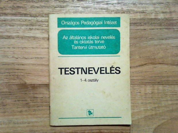 Tantervi tmutat - Testnevels 1-4. osztly