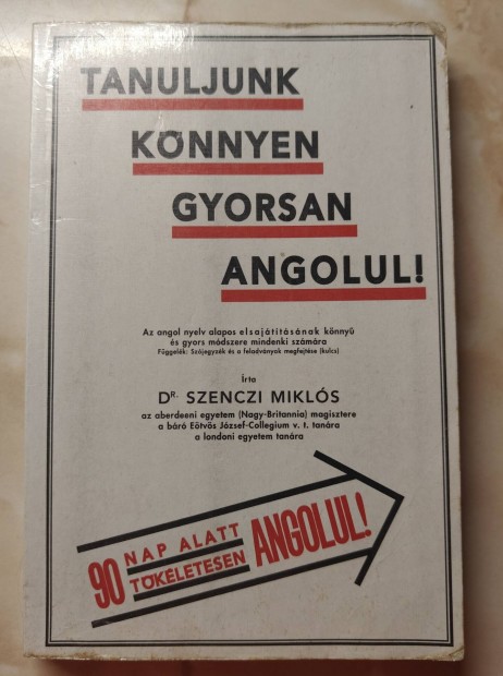 Tanuljunk knnyen, gyorsan angolul!