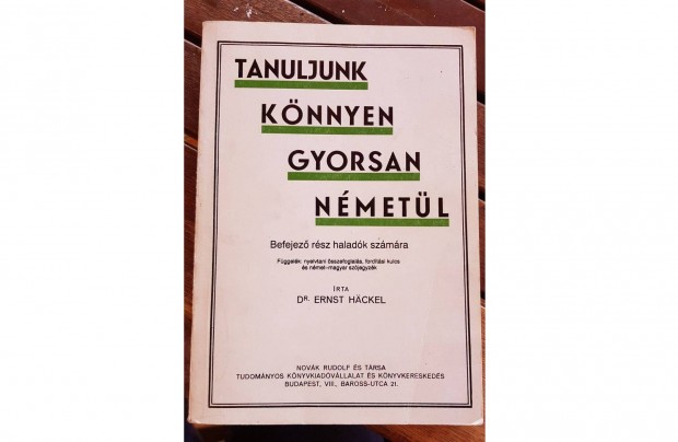 Tanuljunk knnyen, gyorsan nmetl! Befejez rsz haladk szmra