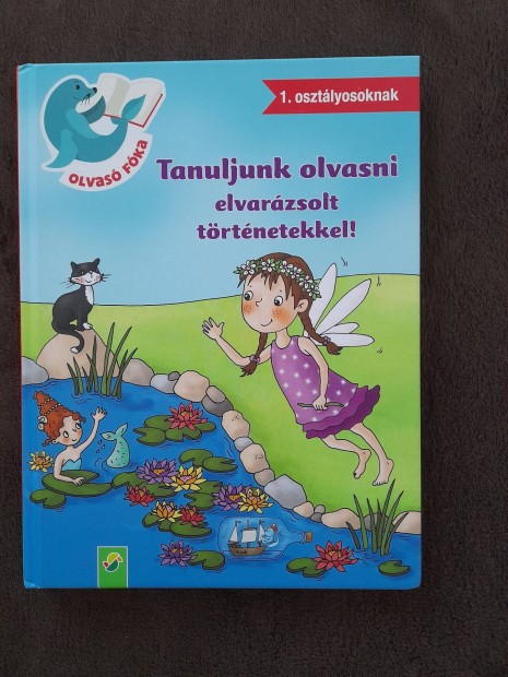 Tanuljunk olvasni elvarzsolt trtnetekkel! Olvas Fka 1. osztly