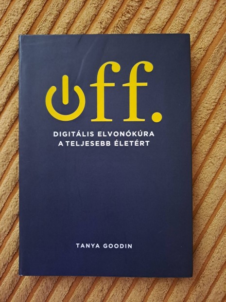 Tanya Goodin: Off. Digitlis elvonkra