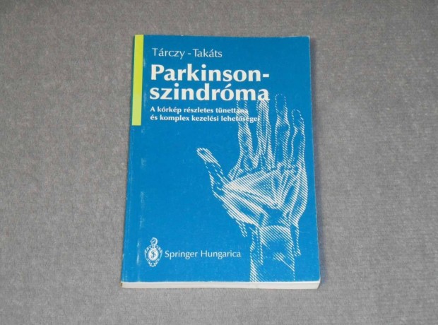 Trczy Mikls, Takts Annamria - Parkinson-szindrma / Parkinson-kr