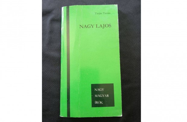 Tarjn Tams: Nagy Lajos