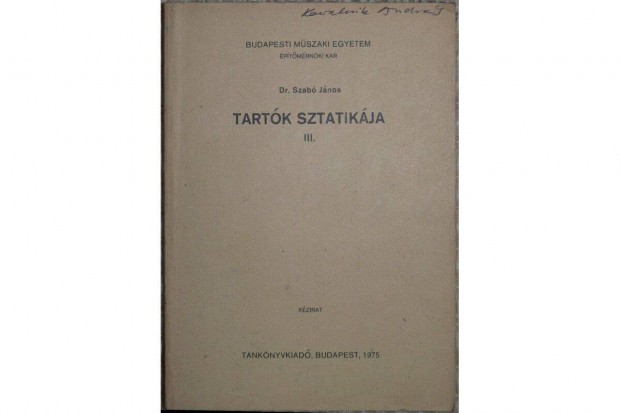 Tartók sztatikája III. Szabó János, 1972